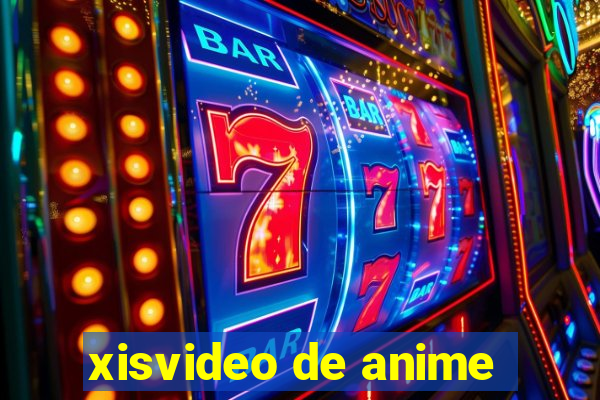 xisvideo de anime